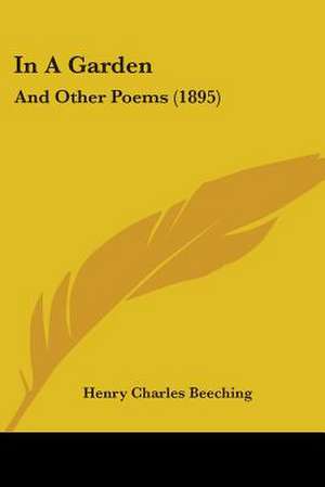 In A Garden de Henry Charles Beeching