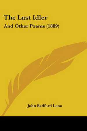 The Last Idler de John Bedford Leno