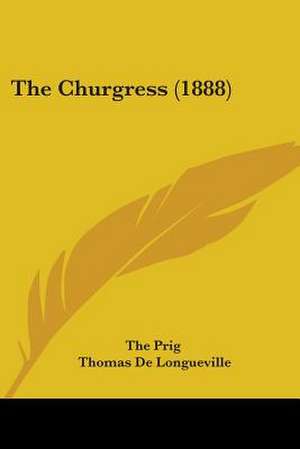 The Churgress (1888) de The Prig