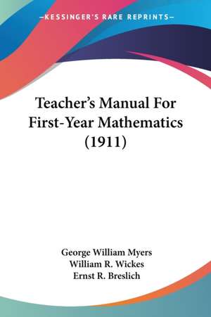 Teacher's Manual For First-Year Mathematics (1911) de George William Myers