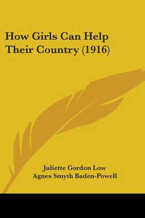 How Girls Can Help Their Country (1916) de Juliette Gordon Low