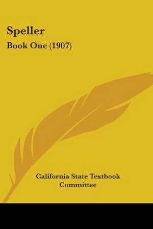 Speller de California State Textbook Committee