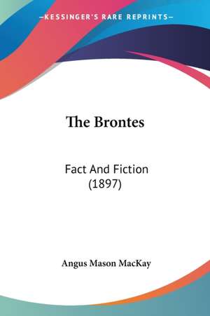 The Brontes de Angus Mason MacKay