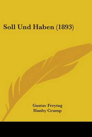 Soll Und Haben (1893) de Gustav Freytag