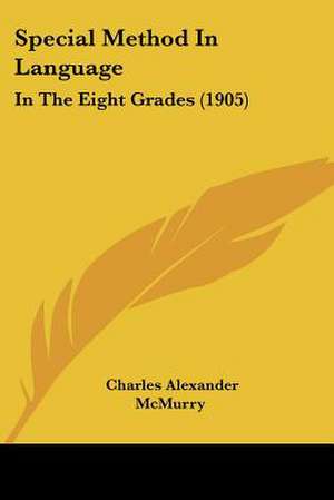 Special Method In Language de Charles Alexander Mcmurry