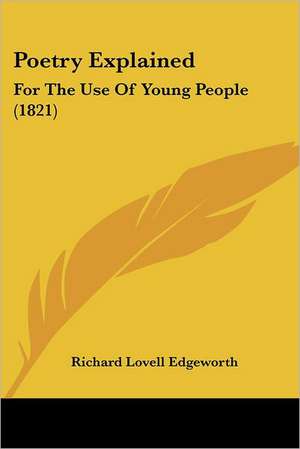 Poetry Explained de Richard Lovell Edgeworth