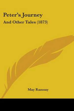 Peter's Journey de May Ramsay