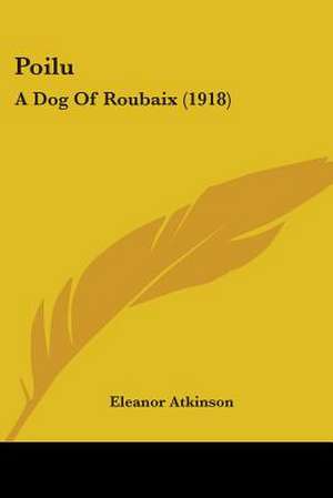 Poilu de Eleanor Atkinson