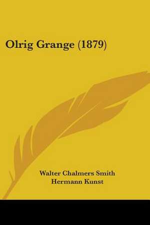 Olrig Grange (1879) de Walter Chalmers Smith