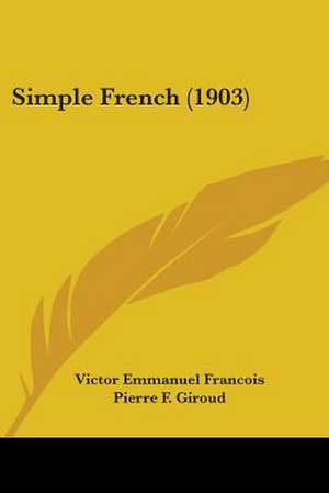 Simple French (1903) de Victor Emmanuel Francois