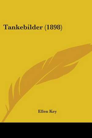 Tankebilder (1898) de Ellen Key