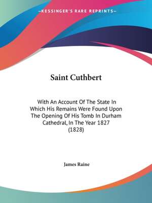 Saint Cuthbert de James Raine