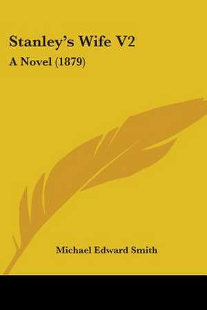 Stanley's Wife V2 de Michael Edward Smith