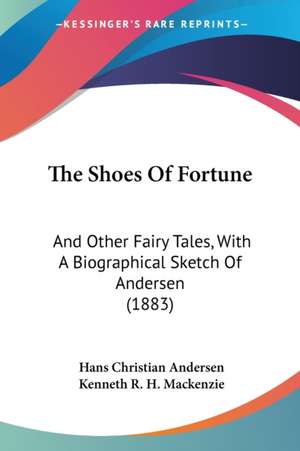 The Shoes Of Fortune de Hans Christian Andersen