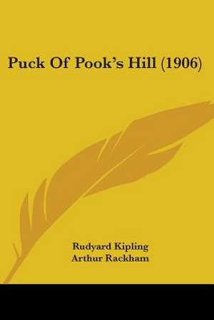 Puck Of Pook's Hill (1906) de Rudyard Kipling