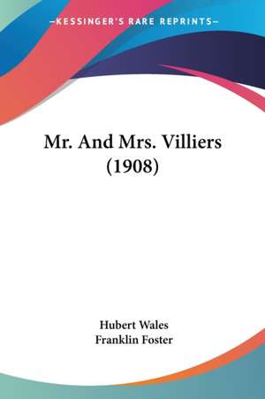 Mr. And Mrs. Villiers (1908) de Hubert Wales