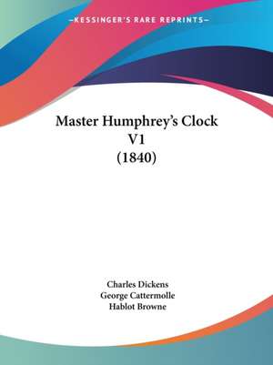 Master Humphrey's Clock V1 (1840) de Charles Dickens