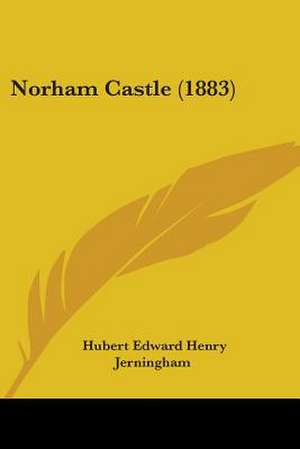 Norham Castle (1883) de Hubert Edward Henry Jerningham