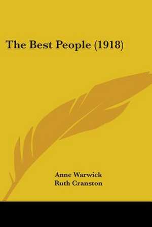 The Best People (1918) de Anne Warwick