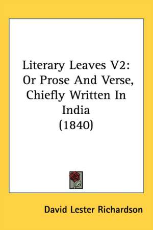 Literary Leaves V2 de David Lester Richardson