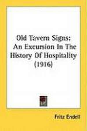 Old Tavern Signs de Fritz Endell