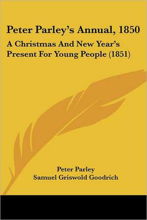 Peter Parley's Annual, 1850 de Peter Parley