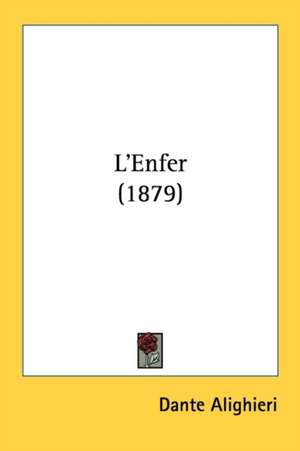 L¿Enfer (1879) de Dante Alighieri