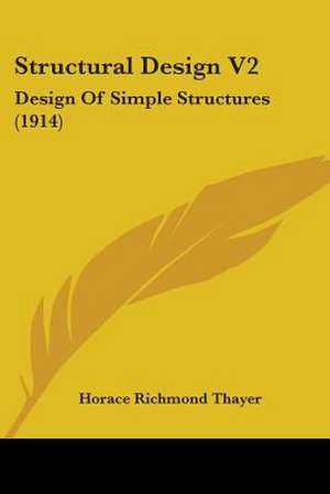 Structural Design V2 de Horace Richmond Thayer