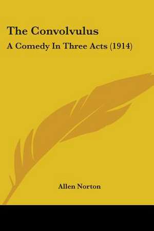 The Convolvulus de Allen Norton