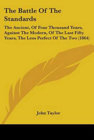 The Battle Of The Standards de John Taylor