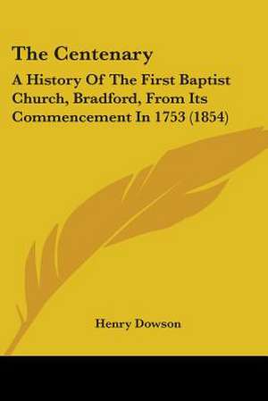 The Centenary de Henry Dowson