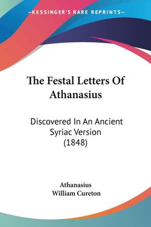 The Festal Letters Of Athanasius de Athanasius