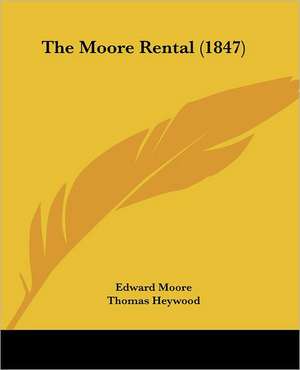 The Moore Rental (1847) de Edward Moore