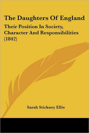 The Daughters Of England de Sarah Stickney Ellis