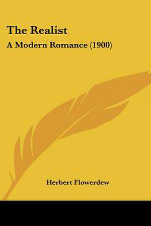 The Realist de Herbert Flowerdew