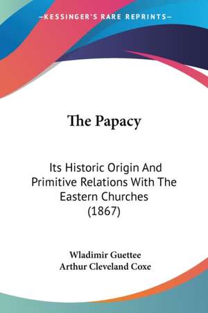 The Papacy de Wladimir Guettee