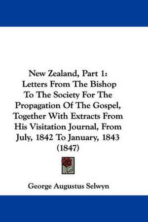 New Zealand, Part 1 de George Augustus Selwyn