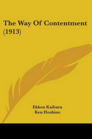 The Way Of Contentment (1913) de Ekken Kaibara