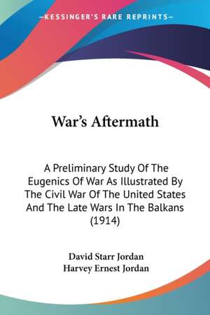 War's Aftermath de David Starr Jordan