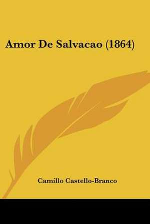 Amor De Salvacao (1864) de Camillo Castello-Branco