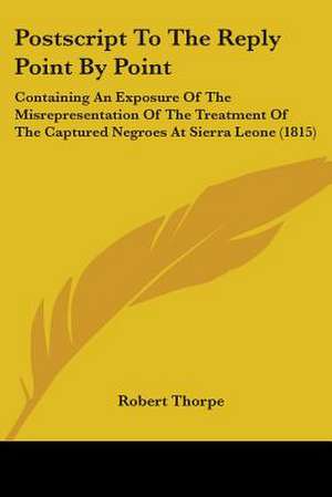 Postscript To The Reply Point By Point de Robert Thorpe