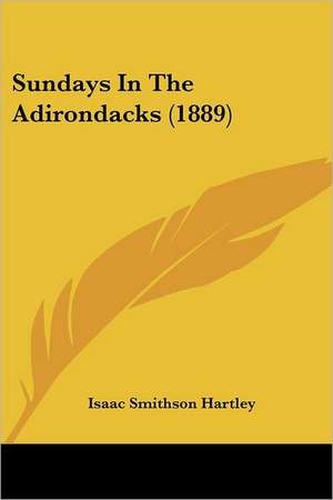 Sundays In The Adirondacks (1889) de Isaac Smithson Hartley