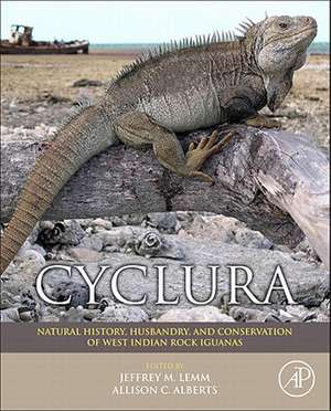 Cyclura: Natural History, Husbandry, and Conservation of West Indian Rock Iguanas de Jeffrey Lemm