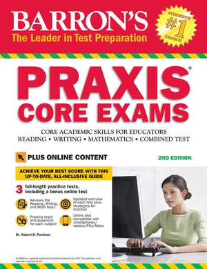 PRAXIS Core Exams: Core Academic Skills for Educators de Barron's Educational Series