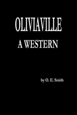 Oliviaville de O. E. Smith