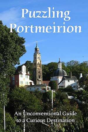 Puzzling Portmeirion de Craig Conley