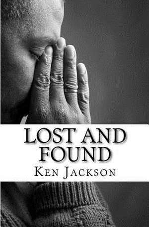 Lost and Found de Ken Jackson