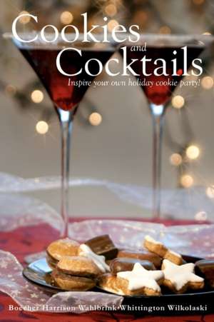 Cookies and Cocktails de Sherrie Wilkolaski