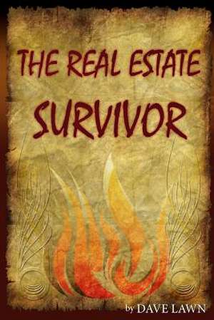 The Real Estate Survivor de Dave Lawn