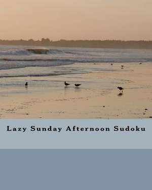 Lazy Sunday Afternoon Sudoku de Praveen Puri